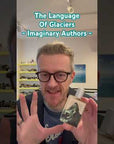 The Language Of Glaciers