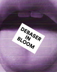 Debaser In Bloom