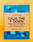 Soap “Soap for Calm the F Down”